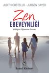 Zen Ebeveynliği & Bildiğini &Ouml;ğrenme Sanatı