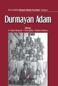 Durmayan Adam & Hüseyin Dündar Kızılelma Anlatıyor