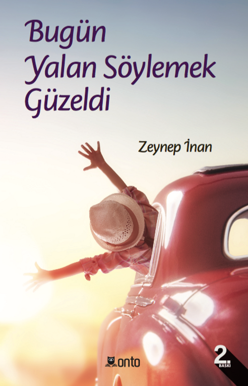 Bugün Yalan Söylemek Güzeldi