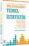 SPSS Uygulamalı Temel İstatistik Eğitim Sağlık ve Sosyal Bilimler İ&ccedil;in