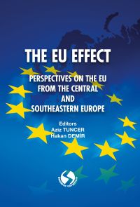The EU Effect: Perspectives on The EU from The Central and South-Eastern Europe