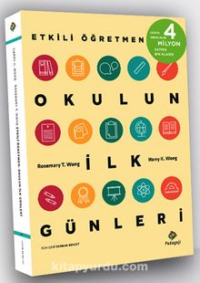 Etkili Öğretmen: Okulun İlk Günleri - Harry K. Wong