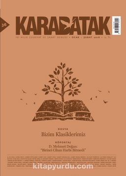 Karabatak İki Aylık Edebiyat ve Sanat Dergisi Ocak-Şubat 2018 Sayı:36