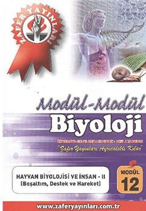Biyoloji Modül -12 / Hayvan Biyolojisi ve İnsan -II (Boşaltım, Destek ve Hareket)