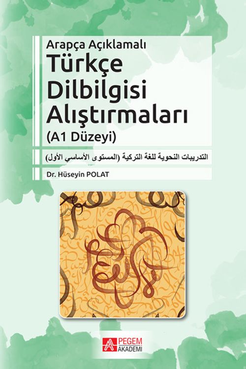Arapça Açıklamalı Türkçe Dilbilgisi Alıştırmaları (A1 Düzeyi)
