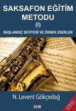 Saksafon Eğitim Metodu 1 & Başlangıç Seviyesi ve Örnek Eserler
