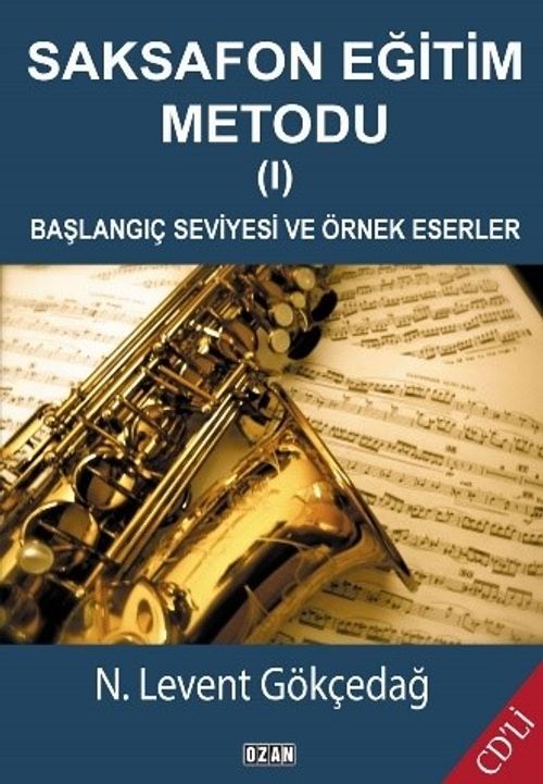 Saksafon Eğitim Metodu 1 & Başlangıç Seviyesi ve Örnek Eserler