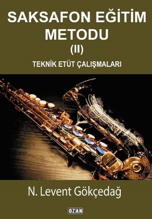 Saksafon Eğitim Metodu 2 & Teknik Etüt Çalışmaları