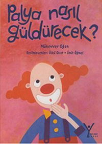 Palya Nasıl Güldürecek?