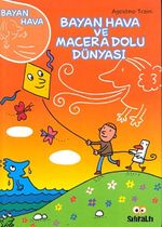 Bayan Hava ve Macera Dolu Dünyası