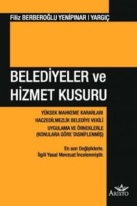 Belediyeler ve Hizmet Kusuru