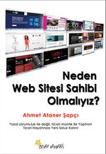 Neden Web Sitesi Sahibi Olmalıyız?