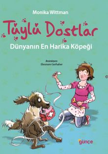 Tüylü Dostlar & Tüylü Dostlar  Dünyanın En Harika Köpeği