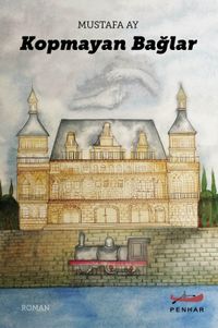 Kopmayan Bağlar