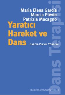 Yaratıcı Hareket ve Dans & Garcia-Plevin Yöntemi