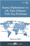 Kamu Diplomasisi ve Ak Parti Dönemi Türk Dış Politikası