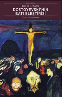 Dostoyevski'nin Batı Eleştirisi 
