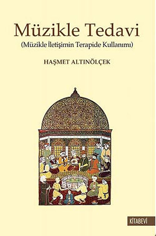 Müzikle Tedavi (Müzikle İletişimin Terapide Kullanımı)