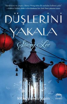 Düşlerini Yakala (Ciltli) - Stacey Lee