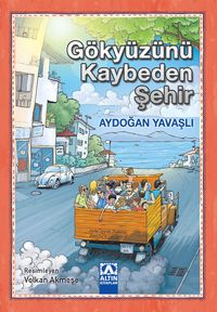 Gökyüzünü Kaybeden Şehir