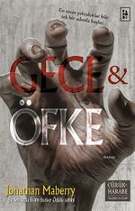 Gece ve Öfke / Çürük ve Harabe  Serisi 3. Kitap