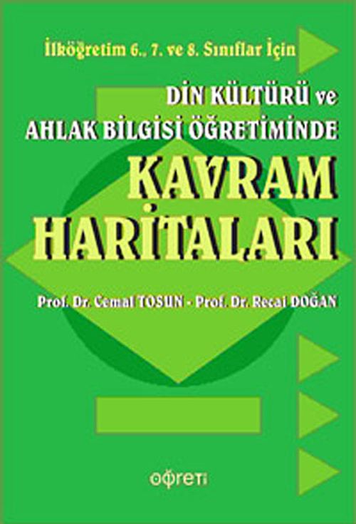 Din Kültürü ve Ahlak Bilgisi Öğretiminde Kavram Haritaları (6.7. ve 8.Sınıflar
