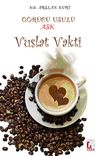 G&ouml;r&uuml;c&uuml; Usul&uuml; Aşk & Vuslat Vakti