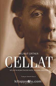 Cellat & Hitler'in Hizmetindeki Katil, Roland Freisler