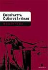 Edebiyatta &Ouml;l&uuml;m ve İntihar