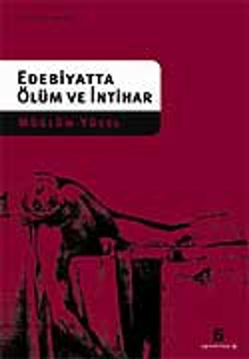 Edebiyatta Ölüm ve İntihar