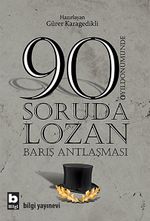 90 Soruda Lozan Barış Antlaşması