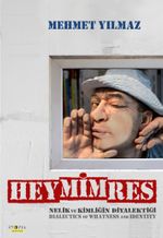 Heymimres & Nelik ve Kimliğin Diyalektiği