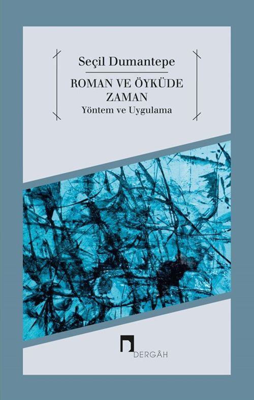 Roman ve Öyküde Zaman & Yöntem ve Uygulama