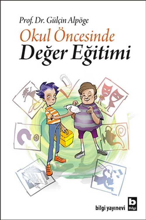 Okul Öncesinde Değer Eğitimi