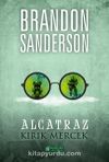 Alcatraz Kötü Kütüphanecilere Karşı 4 / Kırık Mercek