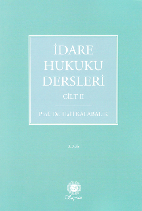 İdare Hukuku Dersleri Cilt 2