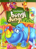 Bongi Dongi Masallar & Dört Mevsim Kulesi Masalları