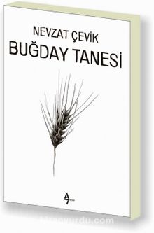 Buğday Tanesi - Nevzat Çevik
