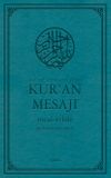 N&uuml;zul Sırasına G&ouml;re Kur&rsquo;an Mesajı Meal-Tefsir Orta Boy Mushafsız (Arap&ccedil;a Metinsiz)