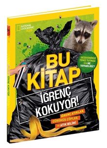 National Geographic Kids Bu Kitap İğrenç Kokuyor!