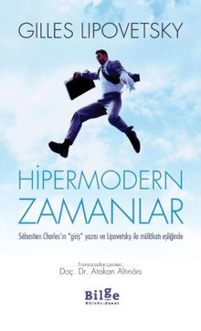 Hipermodern Zamanlar - Gilles Lipovetsky