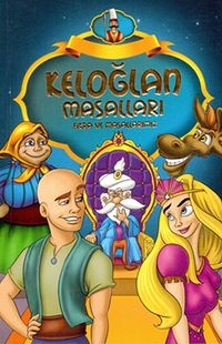 Keloğlan Masalları & Fıkra ve Masallarımız