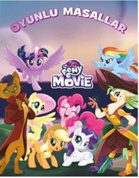 MLP Filmi Oyunlu Masallar