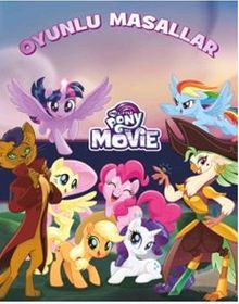 MLP Filmi Oyunlu Masallar