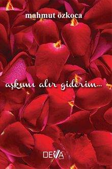 Aşkımı Alır Giderim