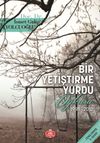 Bir Yetiştirme Yurdu &Ouml;yk&uuml;s&uuml;