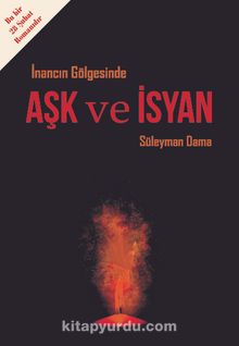 Aşk ve İsyan - Süleyman Dama
