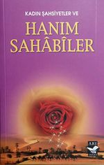 Kadın Şahsiyetler ve Hanım Sahabiler