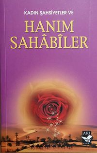 Kadın Şahsiyetler ve Hanım Sahabiler