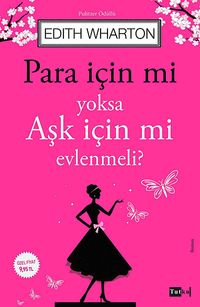 Para İçin mi Yoksa Aşk İçin mi Evlenmeli?